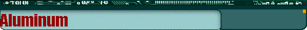 Aluminum